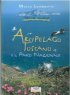 Toscana - Arcipelago toscano e il parco nazionale